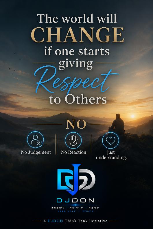 DJDON poster — The World Will Change: No judgement, no reaction — just understanding.